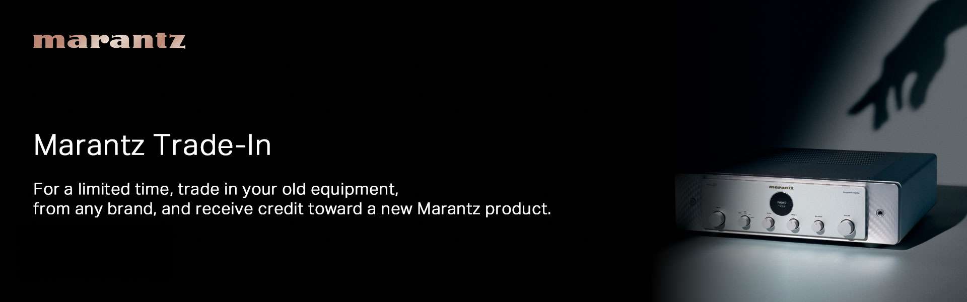 Trade In and Trade Up: Marantz’s Limited-Time Offer