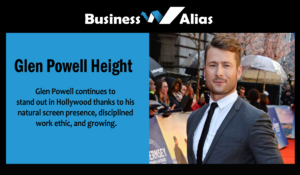 Glen Powell Height